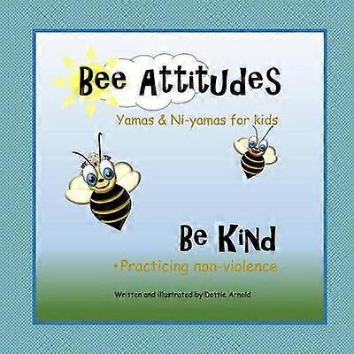 Bee Attitudes: be Kind