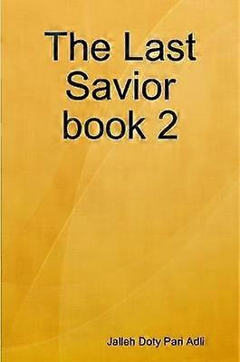 Posledný Spasiteľ, kniha 2