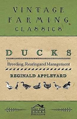 Reproduction, élevage et gestion des canards