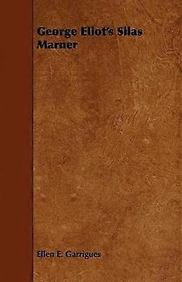 George Eliot's Silas Marner