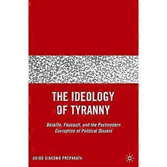 The Ideology of Tyranny