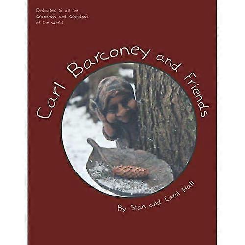 Carl Barconey and Friends