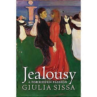 Jealousy A Forbidden Passion