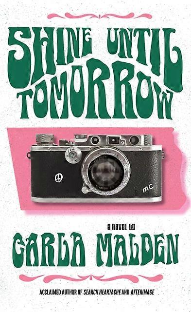 Shine Until Tomorrow by Carla Malden Hardback Book