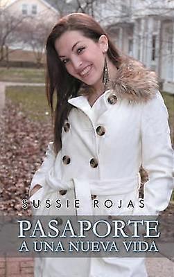 Pasaporte a Una Nueva Vida