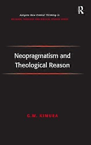 Neopragmatism and Theological Reason
