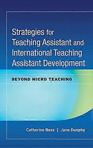 Strategier for utvikling av læringsassistenter og internasjonale læringsassistenter: Beyond Micro Teaching