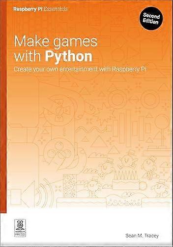 Make Games With Python by Sean M Tracey Digital delivered electronically Book