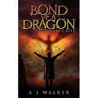 Lien d'un dragon : Le cadeau de Zahara (Lien d'un dragon)