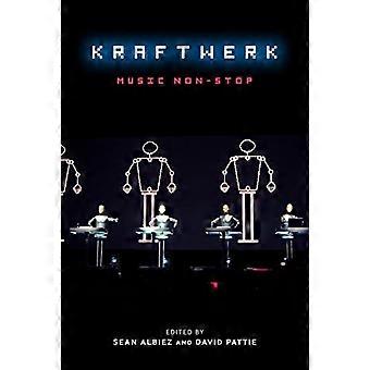 Kraftwerk: Musik Non-Stop