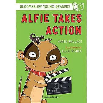Alfie neemt actie: Een Bloomsbury jonge lezer (Bloomsbury jonge lezers)