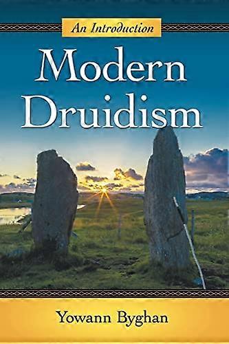 Modern Druidism: An Introduction