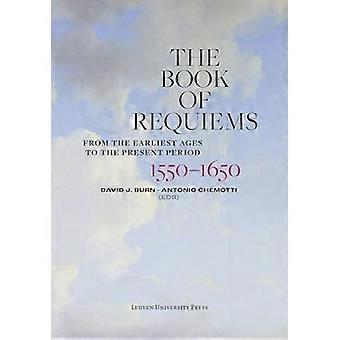 Il libro dei Requiem, 1550-1650. Dai primi tempi fino al periodo attuale