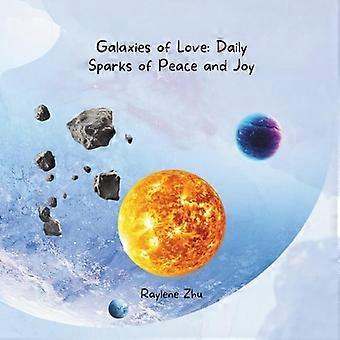 Galaxies d'amour : des étincelles quotidiennes de paix et de joie