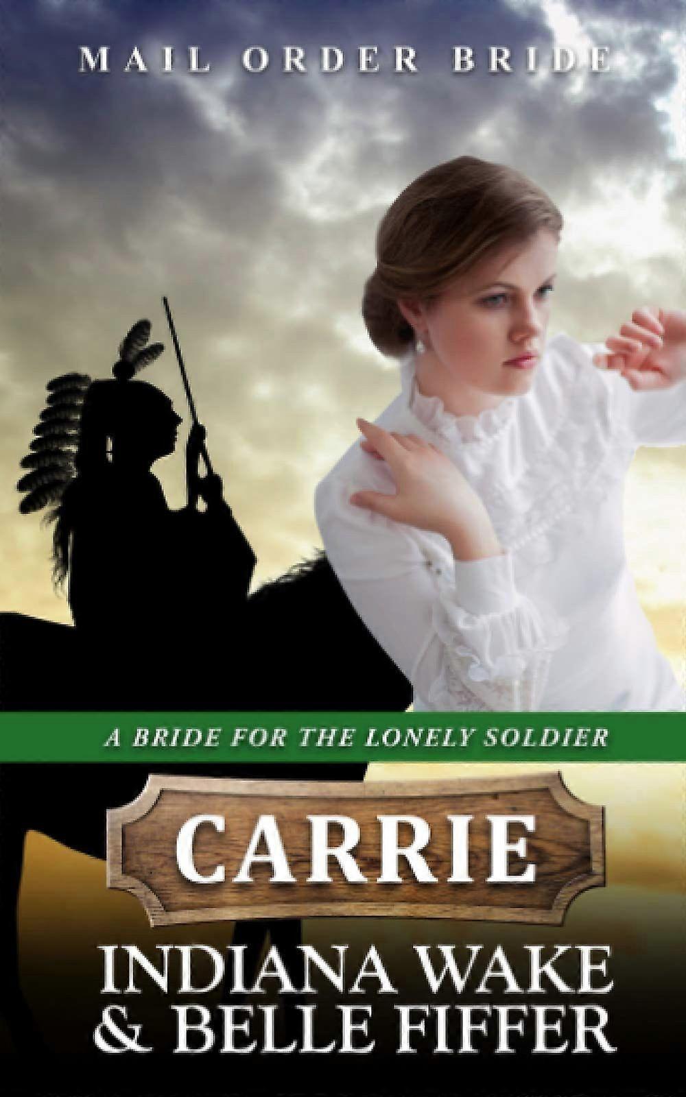 Mail order bride - carrie
