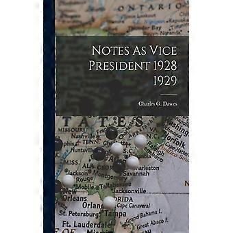 Notes As Vice President 1928 1929 - Charles G. Dawes - Paperback - English Book - History