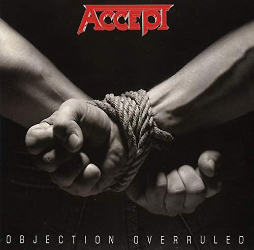 Accept - Objection Overruled [CD]
