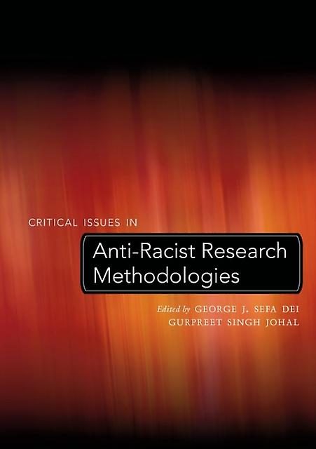 Critical Issues In Antiracist Research Methodologies Paperback Book