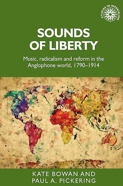 Sounds Of Liberty by Mr. Paul A. Pickering Paperback Book
