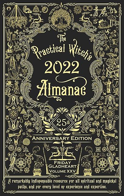 The Practical Witch's Almanac 2022 by Friday Gladheart Paperback