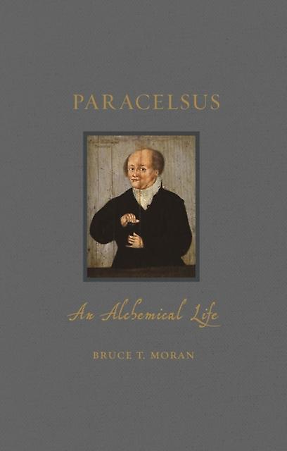 Paracelsus - Bruce T. Moran