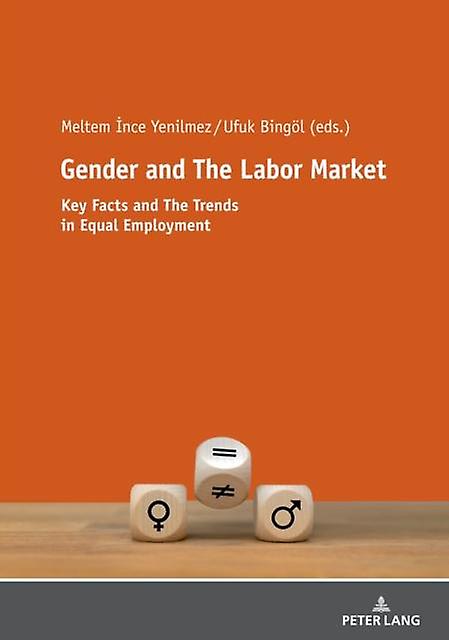 Gender And The Labor Market - Peter Lang AG - Paperback - English Book - Gender studies, gender groups