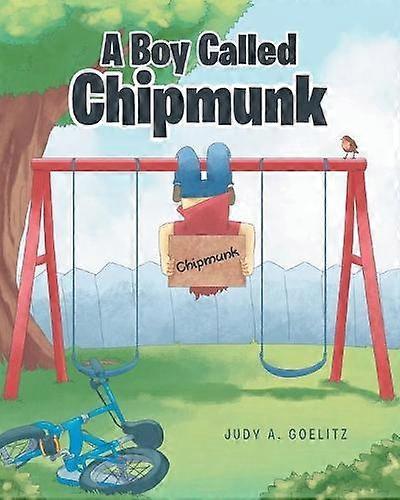 A Boy Called Chipmunk - Goelitz,Judy, A
