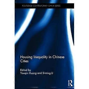 Housing Inequality in Chinese Cities