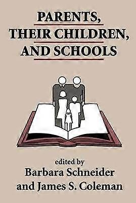 Parents Their Children And Schools