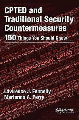 CPTED and Traditional Security Countermeasures