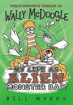 My Life as Alien Monster Bait