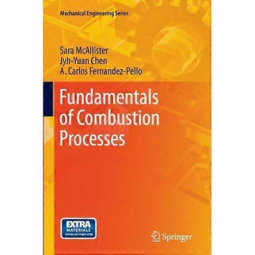 Fundamentals of Combustion Processes (Mechanical Engineering Series)