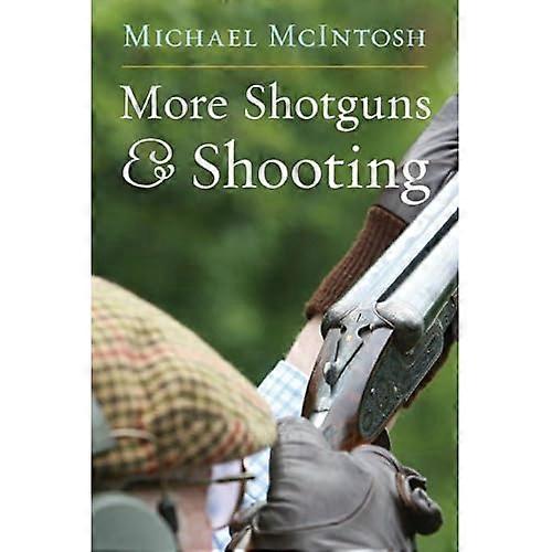 More Shotguns and Shooting