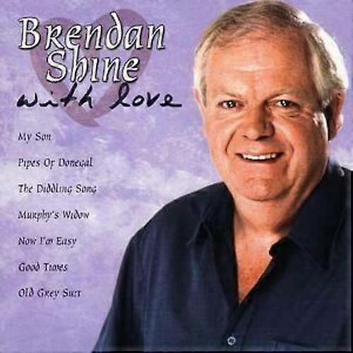 Brendan Shine With Love CD (2004)