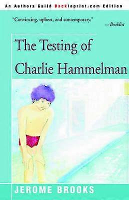 Testarea lui Charlie Hammelman