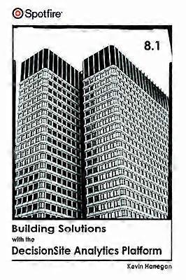 Construirea de soluții cu platforma DecisionSite Analytics