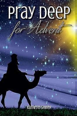 Pray Deep for Advent