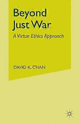 Beyond Just War
