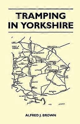 Tramping in Yorkshire
