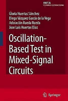 Oscillation-Based Test in Mixed-Signal Circuits