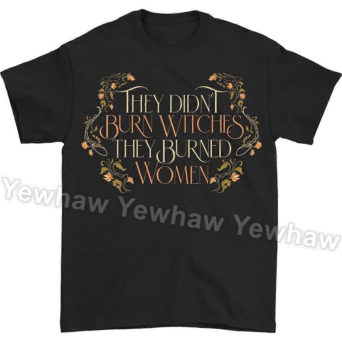 彼らは魔女を燃やさなかった、彼らは女性を燃やした、フェミニストの魔女Tシャツ、完璧なハロウィーンのコスチュームTシャツ