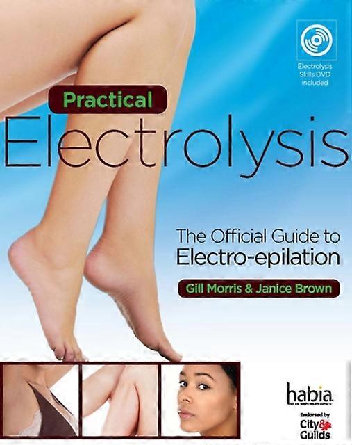 Practical Electrolysis by Janice Managing Director of House of Famuir and a HABIA Industry Forum Member Brown Paperback Book