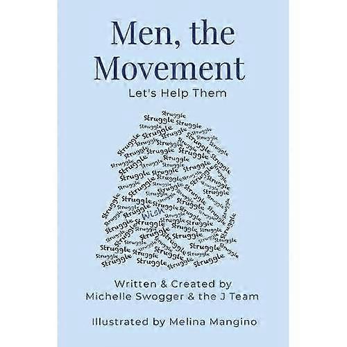 Men, the Movement : Let's Help Them
