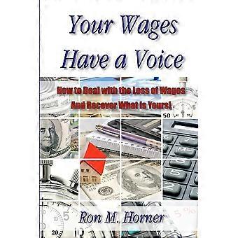 Your Wages Have A Voice - Ron Horner - Paperback - en Book