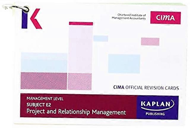 E2 Project And Relationship Management - Revision Cards - Kaplan Publishing - Kaplan Publishing - Paperback