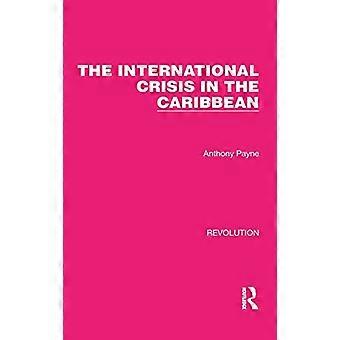 The International Crisis in the Caribbean
