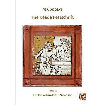 In Context the Reade Festschrift