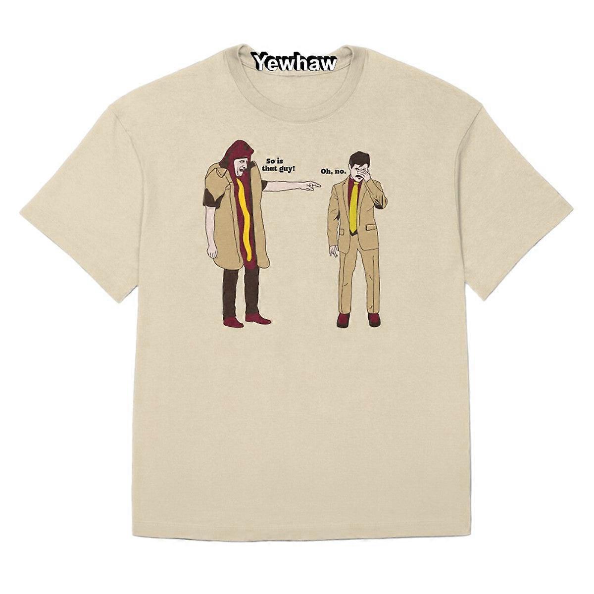 Hot Dog // So Is That Guy! T-shirt