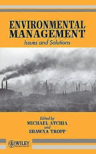Environmental Management: Issues and Solutions