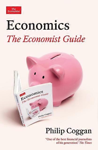 Economics The Economist Guide by Philip Coggan Paperback